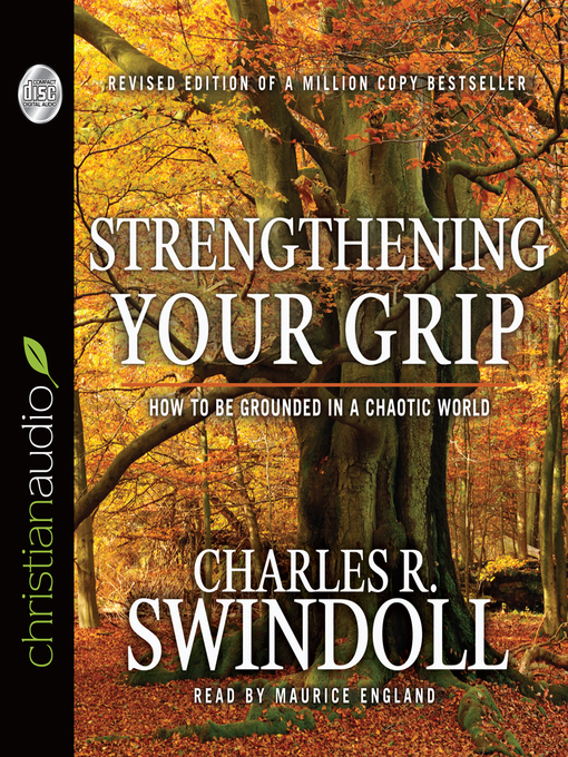 Title details for Strengthening Your Grip by Charles Swindoll - Available